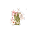 Matcha Latte Die-Cut Sticker — Floral Green Tea Sticker with Inspirational Tag